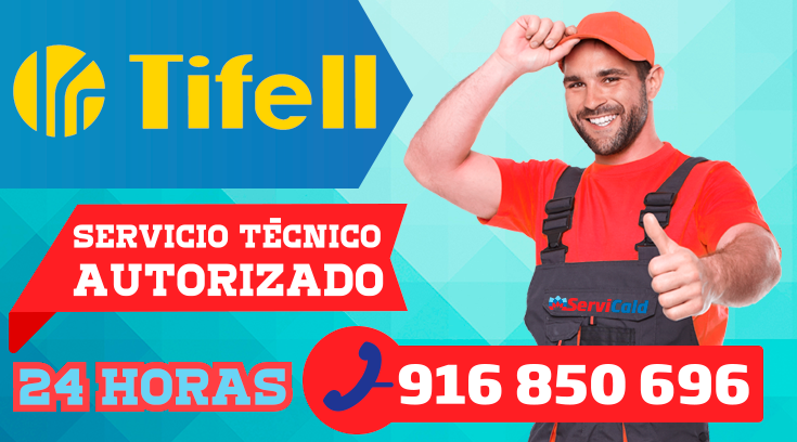 Servicio tecnico Tifell en Getafe